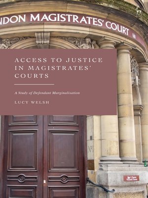 cover image of Access to Justice in Magistrates' Courts